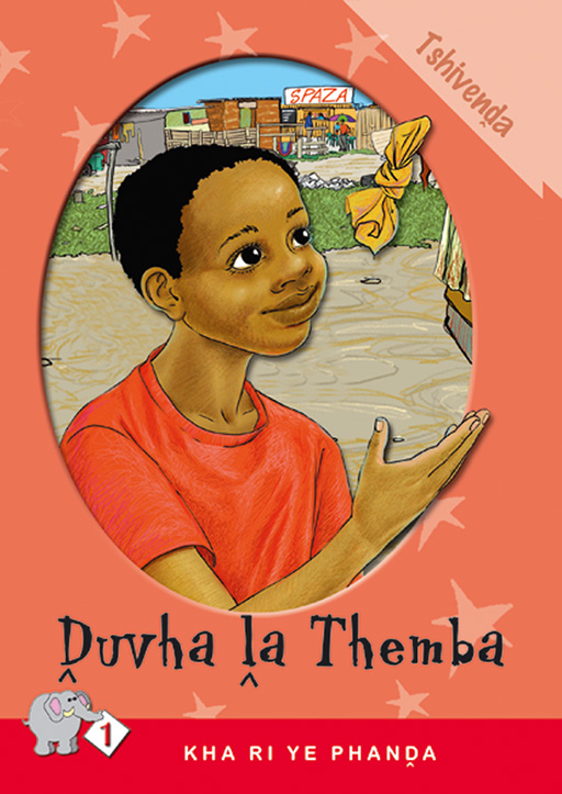 KHA RI YE PHANDA: LEVEL 1 BOOK 3: DUVHA LA THEMBA Cover