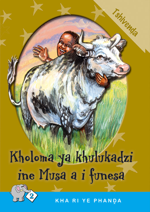 KHA RI YE PHANDA: LEVEL 2 BOOK 3: KHOLOMO YA KHULUKADZI ... Cover