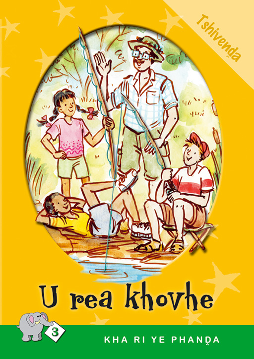 KHA RI YE PHANDA: LEVEL 3 BOOK 1: U REA KHOVHE Cover