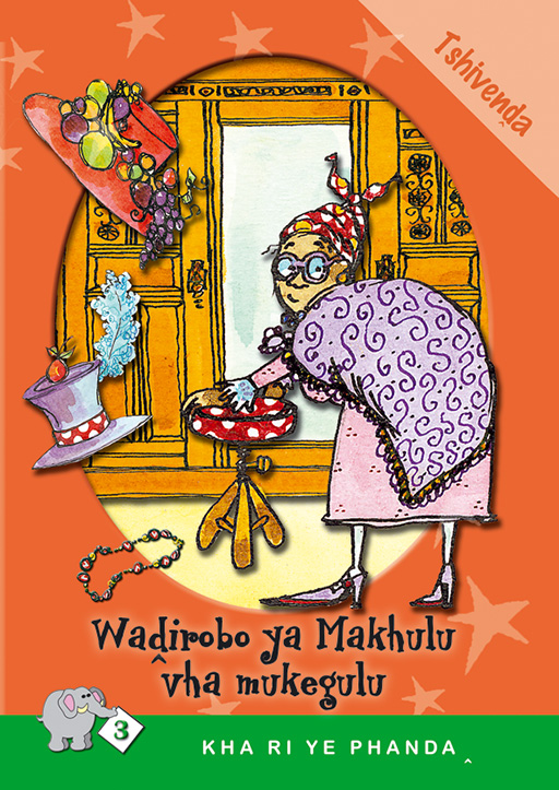 KHA RI YE PHANDA: LEVEL 3 BOOK 4: WADIROBO YA MAKHULU VHA Cover