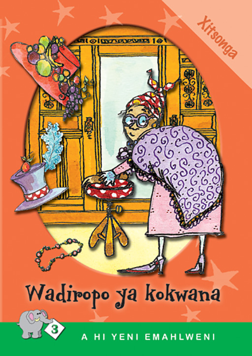 A HI YENI EMAHLWENI: LEVEL 3 BOOK 4: WADIROPO YA KOKWANA Cover