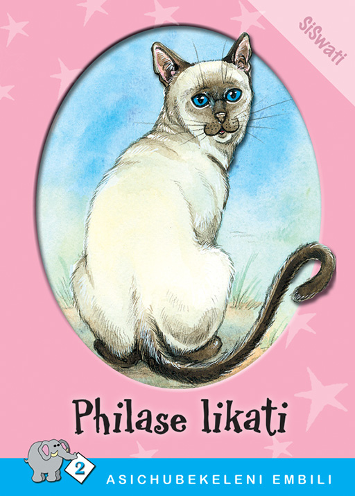 ASICHUBEKELENI EMBILI SERIES: LEVEL 2 BOOK 4: PHILASE LIKATI Cover