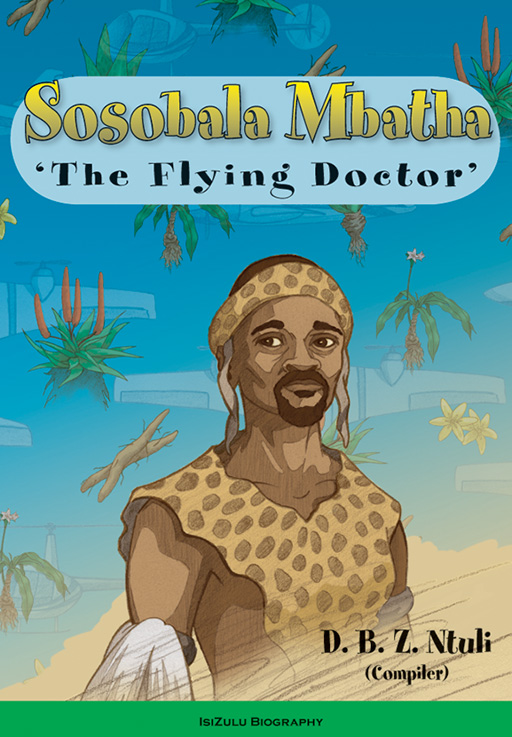 SOSOBALA MBATHA - THE FLYING DOCTOR Cover