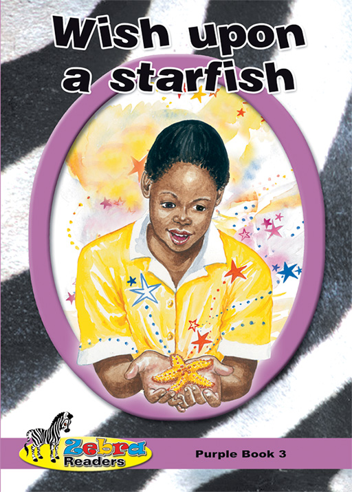 ZEBRA READER GRADE 5 PURPLE BK 3 - WISH UPON A STARFISH Cover