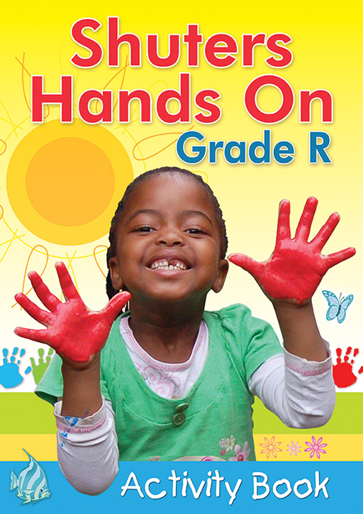 SHUTERS HANDS ON GRADE R (ENGLISH) ACTIVITY BOOK Cover