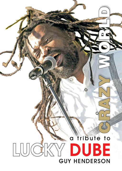 CRAZY WORLD: A TRIBUTE TO LUCKY DUBE Cover