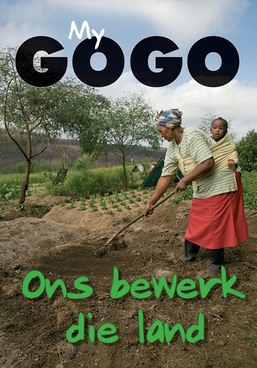 MY GOGO (AFRIKAANS): BEWERK DIE LAND Cover