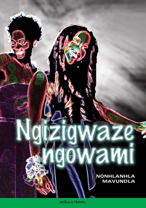NGIZIGWAZE NGOWAMI Cover
