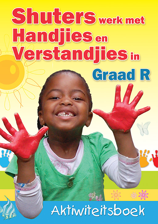SHUTERS HANDS ON GRADE R (AFRIKAANS) ACTIVITY BOOK Cover