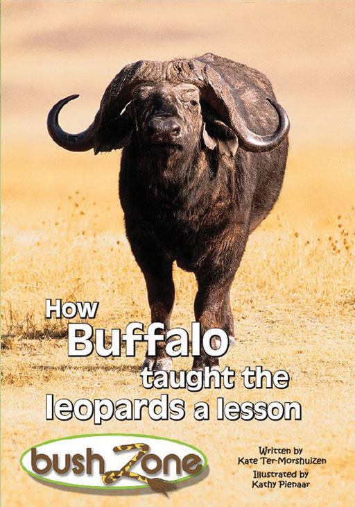 BUSH ZONE READER 5 - HOW BUFFALO TAUGHT THE LEOPARDS A LESS Cover