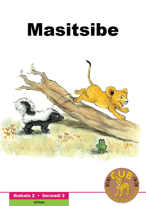 CUB READING SCHEME (XHOSA) LEVEL 2 BK 3: MASITSIBE Cover