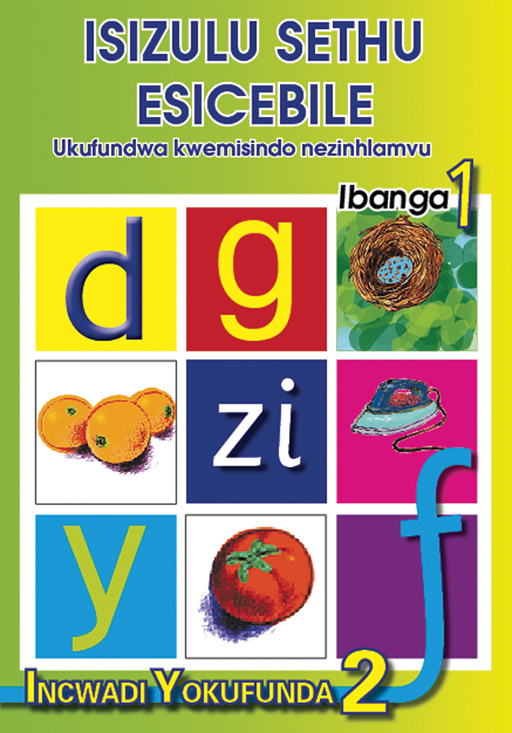 ISIZULU SETHU (PHONIC PROGRAMME) GRADE 1 READER LEVEL 2 Cover