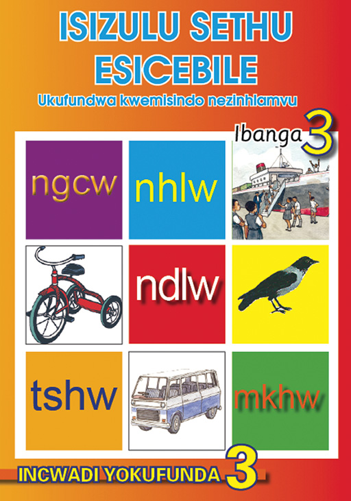 ISIZULU SETHU (PHONIC PROGRAMME) GRADE 3 READER LEVEL 3 Cover