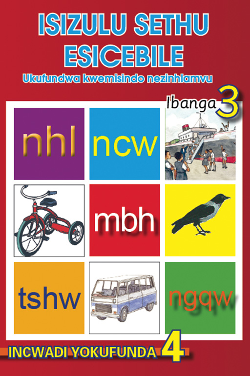 ISIZULU SETHU (PHONIC PROGRAMME) GRADE 3 READER LEVEL 4 Cover