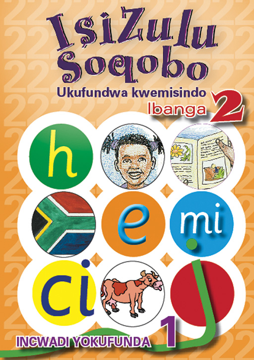 ISIZULU SOQOBO (PHONIC PROG) GRADE 2 READER LEVEL 1 Cover