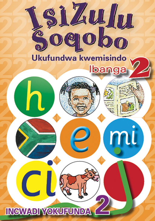 ISIZULU SOQOBO (PHONIC PROG) GRADE 2 READER LEVEL 2 Cover