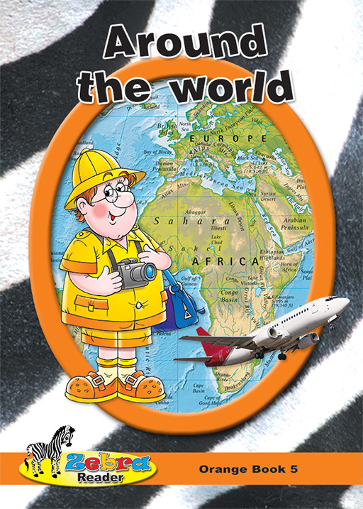 ZEBRA READER GRADE 6 ORANGE BK 5 - AROUND THE WORLD Cover