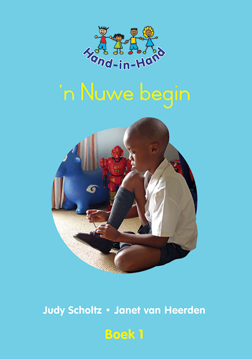 HAND IN HAND GRADE R (AFRIK) (BB) BK 1: 'N NUWE BEGIN Cover