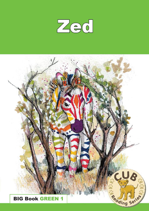 CUB READING PROGRAM BIG BOOK GREEN 1: ZED Cover