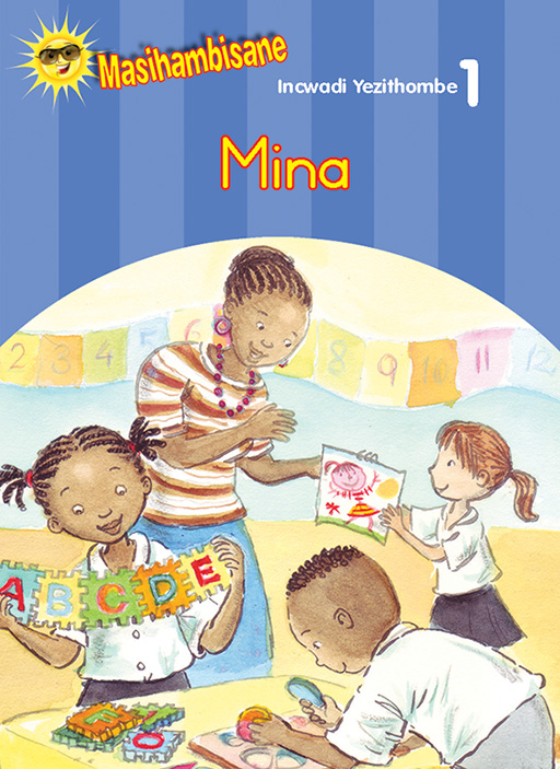 MASIHAMBISANE IBANGA R PICTURE BOOK 1: MINA Cover