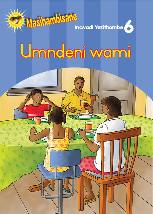 MASIHAMBISANE IBANGA R PICTURE BOOK 6: UMNDENI WAMI Cover
