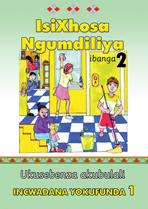 ISIXHOSA NGUMDILIYA GRADE 2 READER LEVEL 1 Cover