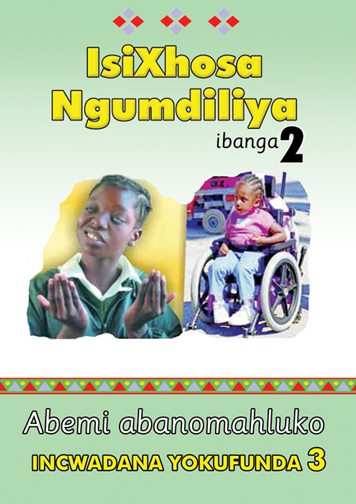 ISIXHOSA NGUMDILIYA GRADE 2 READER LEVEL 3 Cover