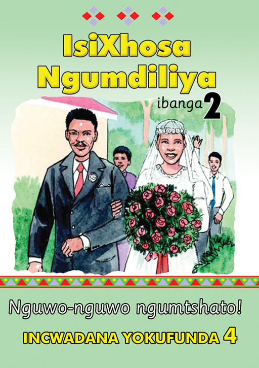 ISIXHOSA NGUMDILIYA GRADE 2 READER LEVEL 4 Cover