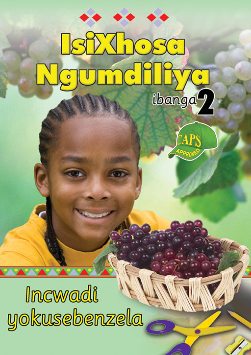 ISIXHOSA NGUMDILIYA GRADE 2 WORKBOOK Cover