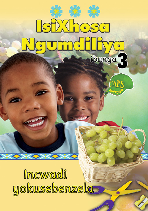 ISIXHOSA NGUMDILIYA GRADE 3 WORKBOOK Cover