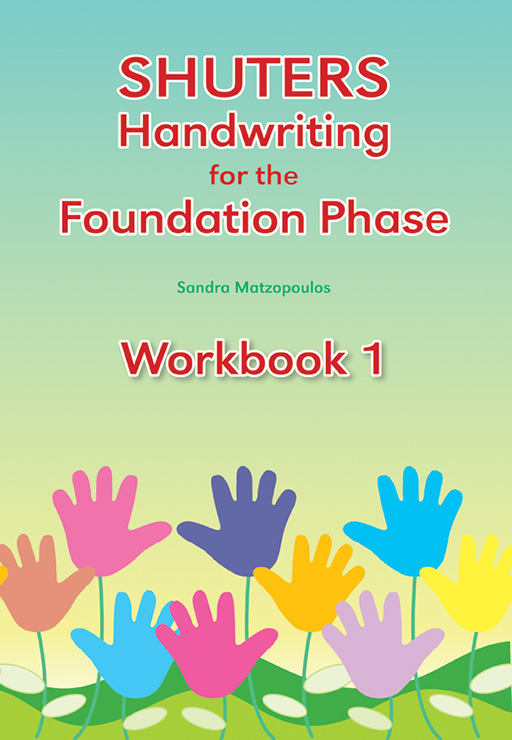 SHUTERS HANDWRITING FOR THE FOUNDATION PHASE WORKBOOK 1 Cover