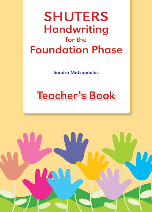 SHUTERS HANDWRITING FOR THE FOUNDATION PHASE TEACHERS BOOK Cover