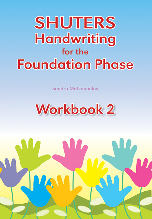 SHUTERS HANDWRITING FOR THE FOUNDATION PHASE WORKBOOK 2 Cover