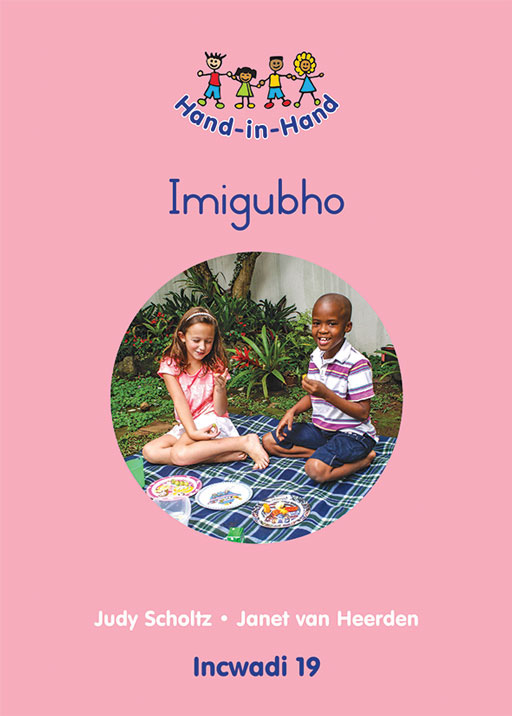 HAND IN HAND GRADE R (ZULU) (BB) BK 19: IMIGUBHO Cover