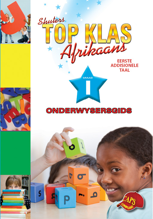 TOP CLASS FAL AFRIKAANS GRADE 1 TEACHERS GUIDE Cover