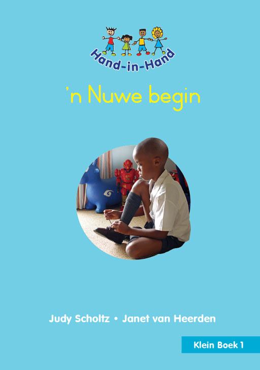 HAND IN HAND GRADE R (AFRIK) (SB) BK 1: 'N NUWE BEGIN Cover