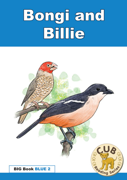 CUB READING PROGRAM BIG BOOK BLUE 2: BONGI AND BILLIE Cover