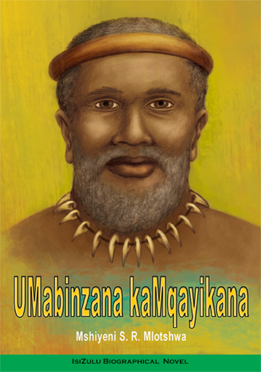UMABINZANA KAMQAYIKANA (BIOGRAPHICAL NOVEL) Cover