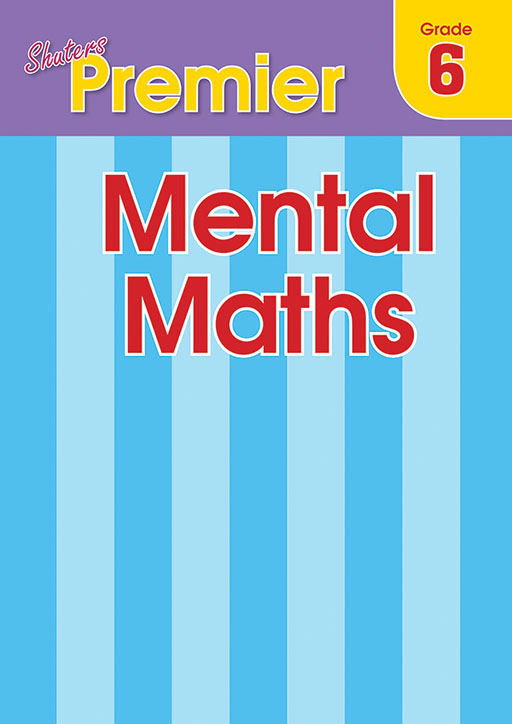 SHUTERS PREMIER MENTAL MATHS GRADE 6 Cover