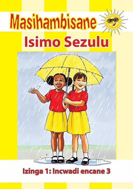 MASIHAMBISANE IBANGA R READER BK 3:ISIMO SESZULU Cover
