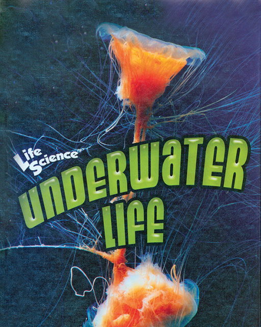 LIFE SCIENCE: UNDERWATER LIFE (H/C) Cover