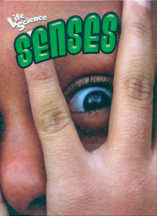 LIFE SCIENCE: SENSES (H/C) Cover