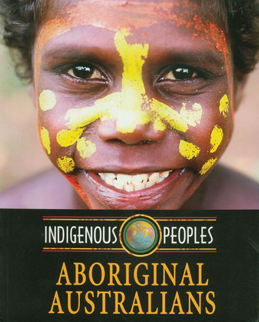 INDIGENOUS PEOPLES: ABORIGINALS AUSTRALIANS Cover