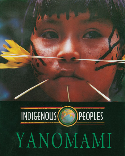 INDIGENOUS PEOPLES: YANOMAMI Cover