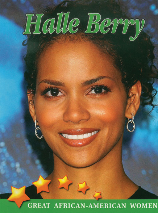 GREAT AFRICAN AMERICAN WOMEN: HALLE BERRY Cover