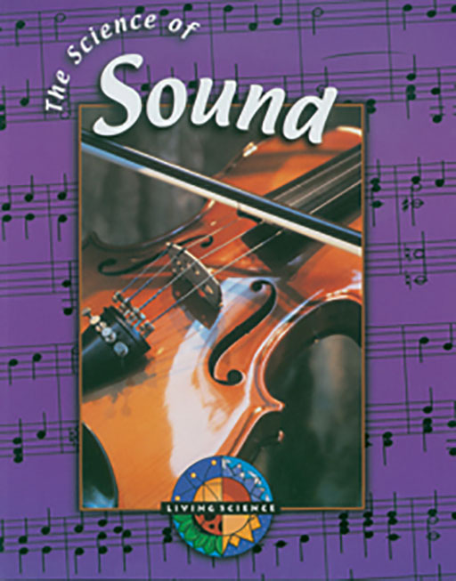 LIVING SCIENCE: THE SCIENCE OF SOUND (H/C) Cover