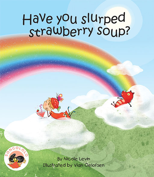 HAVE YOU SLURPED STRAWBERRY SOUP? Cover