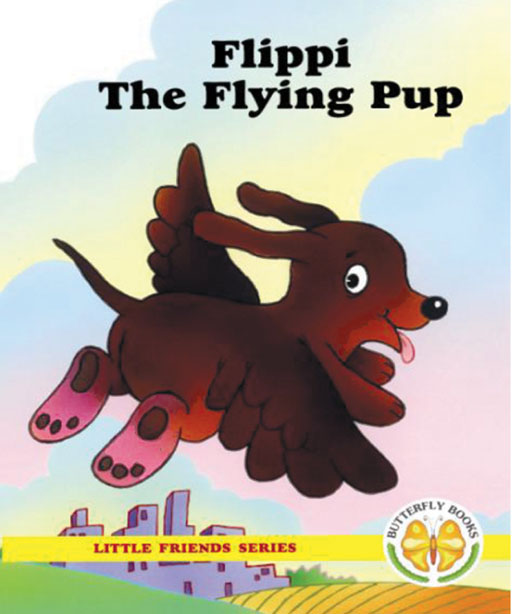 LITTLE FRIENDS SERIES: FLIPPI THE FLYING PUP Cover