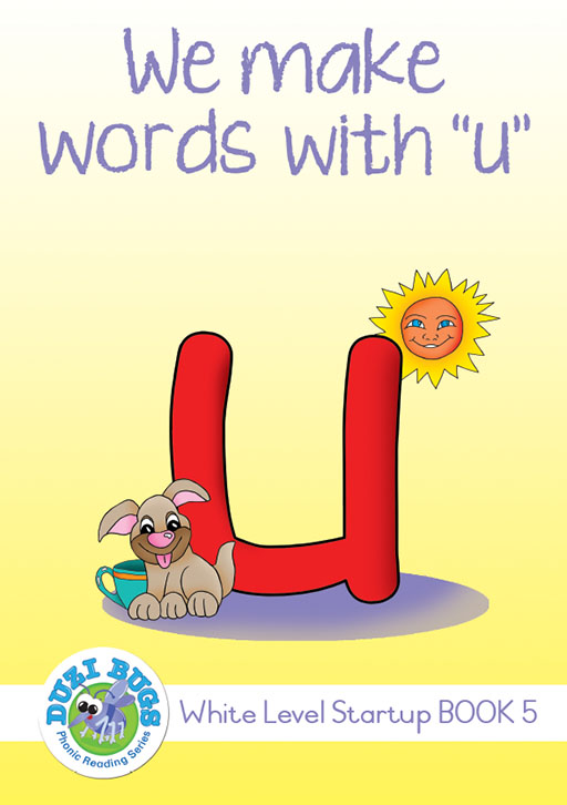 DUZI BUGS: WHITE START UP LEVEL WE MAKE WORDS 'U' Cover