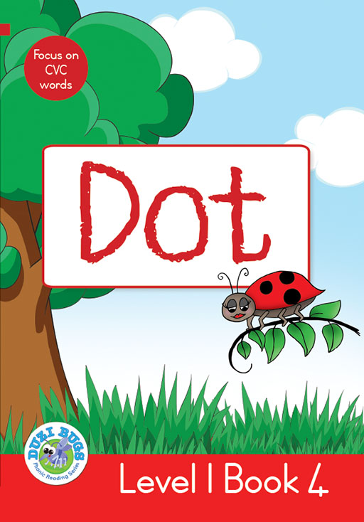 DUZI BUGS: RED LEVEL 1: BOOK 4: DOT Cover